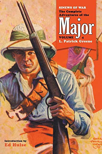 Stock image for Sinews of War: The Complete Adventures of the Major, Volume 4 for sale by GreatBookPrices