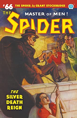 Stock image for The Spider #66: The Silver Death Reign for sale by Books From California