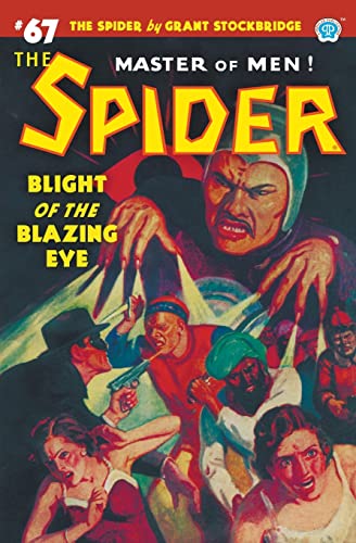 Stock image for The Spider #67: Blight of the Blazing Eye for sale by Books From California