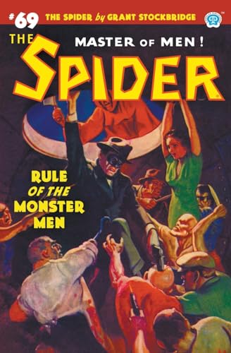 Imagen de archivo de The Spider #69: Rule of the Monster Men a la venta por Books From California