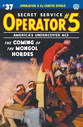 Beispielbild fr Operator 5 #37: The Coming of the Mongol Hordes zum Verkauf von GreatBookPrices