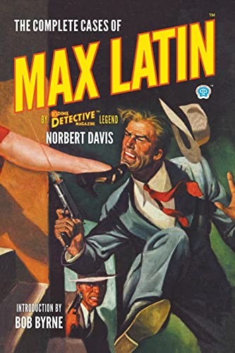 Beispielbild fr The Complete Cases of Max Latin (Dime Detective Library) zum Verkauf von Buchpark