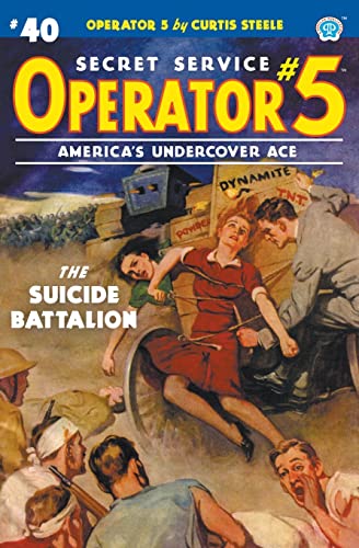 Beispielbild fr Operator 5 #40: The Suicide Battalion zum Verkauf von GreatBookPrices