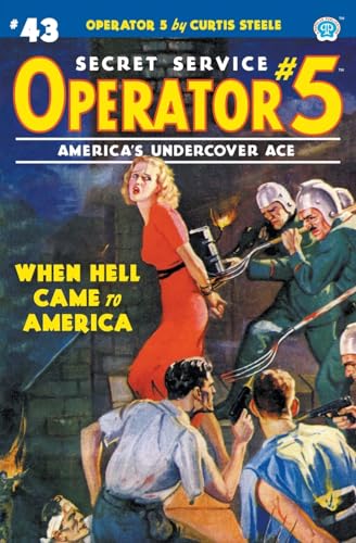 Beispielbild fr Operator 5 #43: When Hell Came to America zum Verkauf von GF Books, Inc.