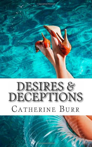 9781618290717: Desires and Deceptions
