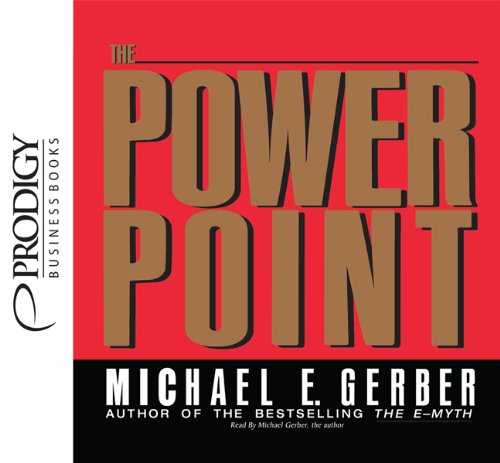 The Power Point (9781618350183) by Michael E. Gerber