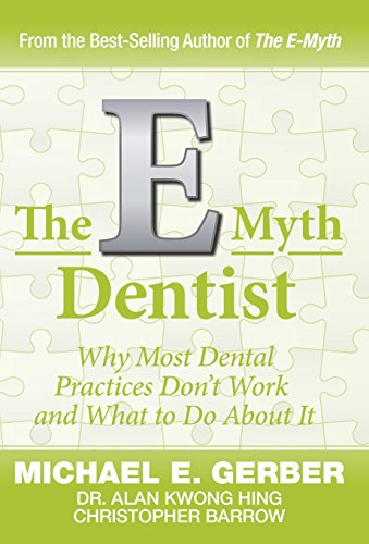 Imagen de archivo de The E-Myth Dentist (E-myth Expert) a la venta por Zoom Books Company