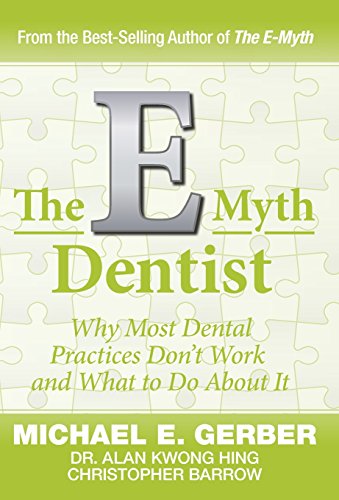 Stock image for The E-Myth Dentist (E-myth Expert) for sale by Zoom Books Company