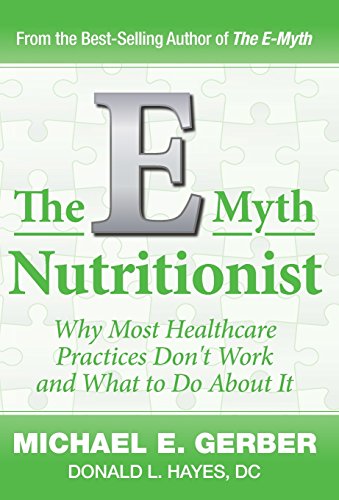 Stock image for The E-Myth Nutritionist for sale by SecondSale