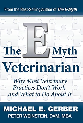 Stock image for The E-Myth Veterinarian for sale by SecondSale