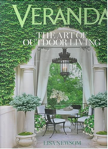 Stock image for Veranda The Art of Outdoor Living for sale by SecondSale