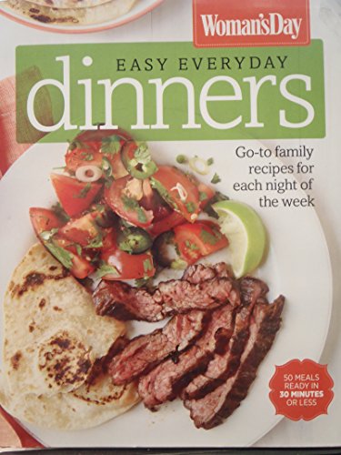 9781618371577: Easy Everyday Dinners: Go-to Family Recipes for Each Night of the Week