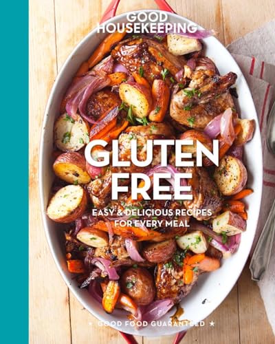 Beispielbild fr Good Housekeeping Gluten Free: Easy & Delicious Recipes for Every Meal - A Cookbook (Volume 6) (Good Food Guaranteed) zum Verkauf von Open Books