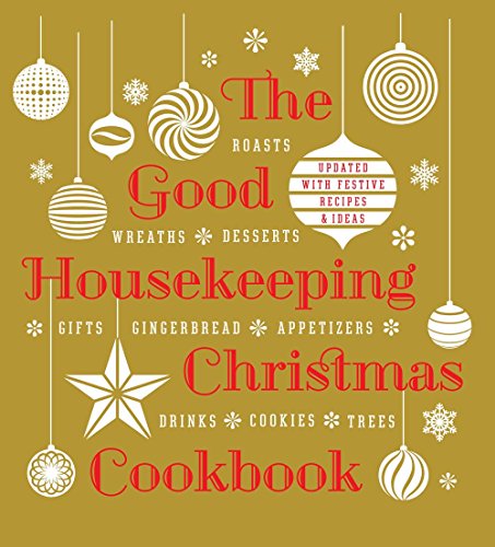 Beispielbild fr The Good Housekeeping Christmas Cookbook Westmoreland, Susan and Good Housekeeping zum Verkauf von Aragon Books Canada