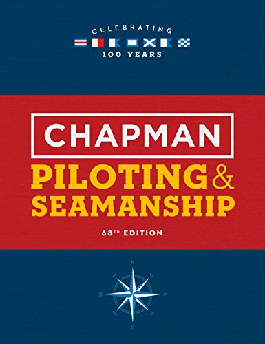 9781618372437: Chapman Piloting & Seamanship 68th Edition