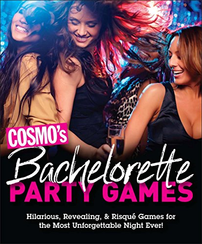 Stock image for Cosmo's Bachelorette Party Games: Hilarious, Revealing & Risqu Games for the Most Unforgettable Night Ever for sale by Your Online Bookstore