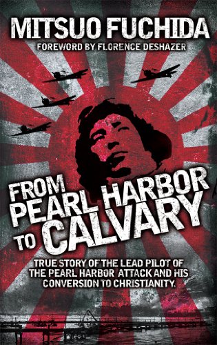 Stock image for From Pearl Harbor to Calvary [Printbook] for sale by ThriftBooks-Dallas