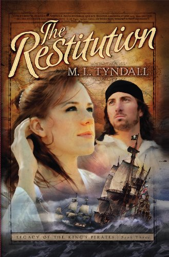 9781618430304: The Restitution (Legacy of the Kings' Pirates)