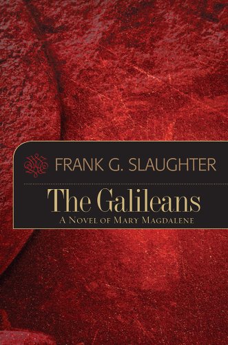 Stock image for The Galileans: A Novel of Mary Magdalene for sale by ThriftBooks-Dallas