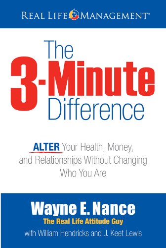 Imagen de archivo de The 3-Minute Difference: ALTER Your Health, Money, and Relationships Without Changing Who You Are a la venta por Wonder Book
