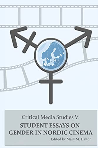 Stock image for Student Essays on Gender in Nordic Cinema (Critical Media Studies) for sale by Lucky's Textbooks