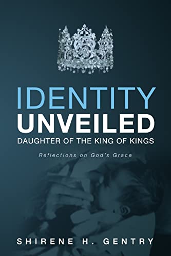 Stock image for Identity Unveiled: Daughter of the King of Kings (Hope Unveiled) for sale by Once Upon A Time Books