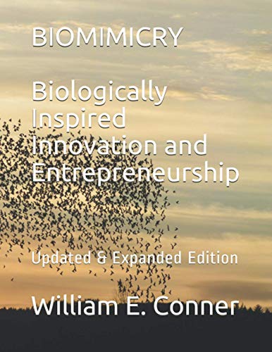 Stock image for Biomimicry: Biologically Inspired Innovation and Entrepreneurship for sale by GF Books, Inc.