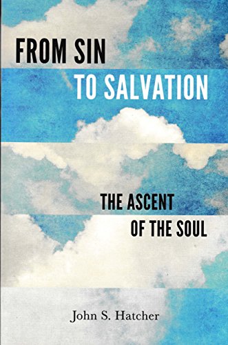 9781618511027: From Sin to Salvation: The Ascent of the Soul