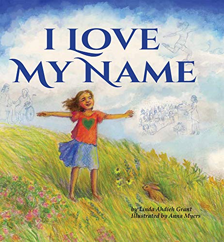 Stock image for I Love My Name for sale by ThriftBooks-Dallas