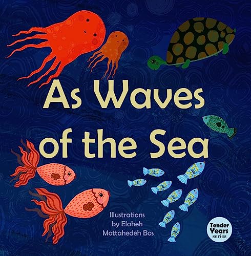 Beispielbild fr As Waves of the Sea (Tender Years Series) zum Verkauf von GF Books, Inc.