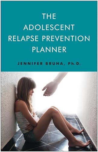Stock image for The Adolescent Relapse Prevention Planner for sale by BooksRun