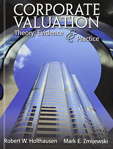 9781618530363: Corporate Valuation Theory, Evidence and Practice by HOLTHAUSEN (2014-01-01)