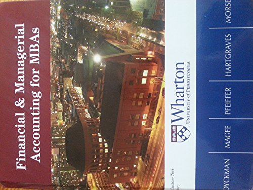 9781618530790: Financial and Managerial Accounting for MBAs (Custom Text for Wharton University of Pennsylvania)