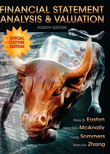9781618531766: Financial Statement Analysis & Valuation 4th Edition, by Canterbury Custom Edition