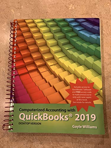 Imagen de archivo de Computerized Accounting Using QuickBooks 2019 Desktop Edition a la venta por Goodwill Industries