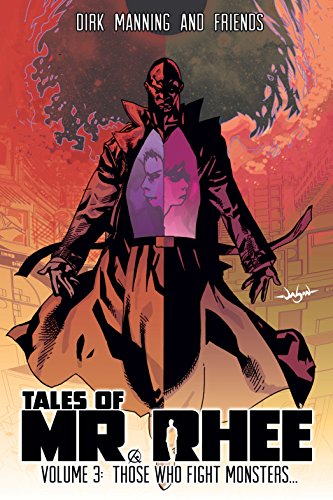 9781618551542: TALES OF MR RHEE 03 THOSE WHO FIGHT MONSTERS