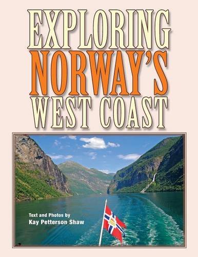 Beispielbild fr Exploring Norway*s West Coast zum Verkauf von Mispah books
