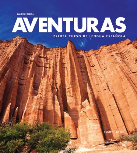 9781618571311: Aventuras 4th Edition, Student Edition with Supersite Code