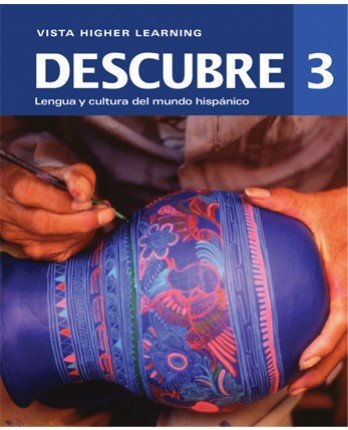 9781618574138: Descubre ?2014, Level 3 Student Edition, vText w/ Supersite & eCuaderno Code