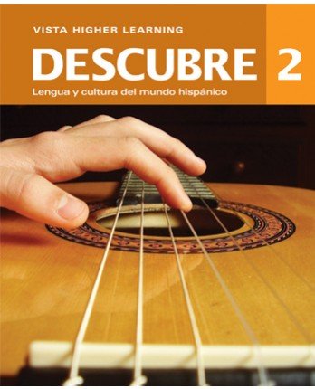 Stock image for Descubre ©2014, Level 2 Student Edition, Supersite Code & ecuaderno code for sale by BooksRun