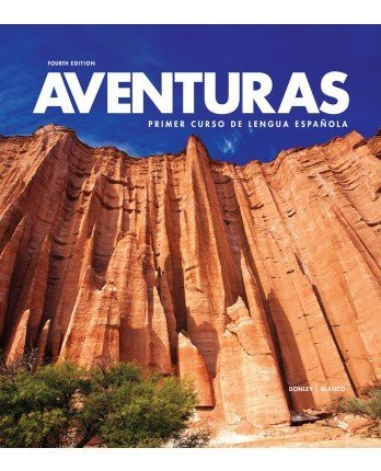 9781618576323: Aventuras 4th Edition - Student Edition, Supersite Code and WebSAM Code (Aventuras)