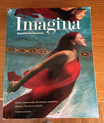 Stock image for Imagina: espanol sin barreras - curso intermedio de lengua espanola instructor's annotated edition for sale by ThriftBooks-Dallas