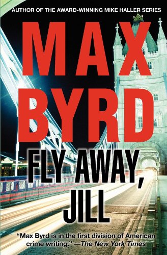 Fly Away, Jill (Mike Haller) (9781618580283) by Byrd, Max