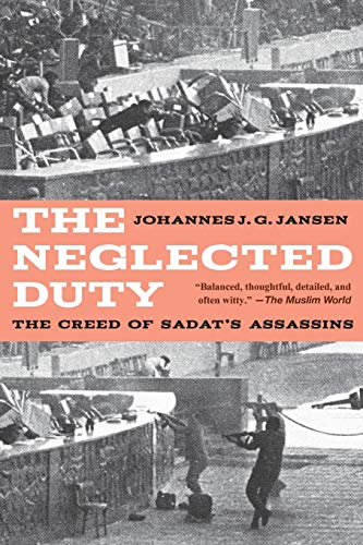 9781618613318: The Neglected Duty: The Creed of Sadat's Assassins