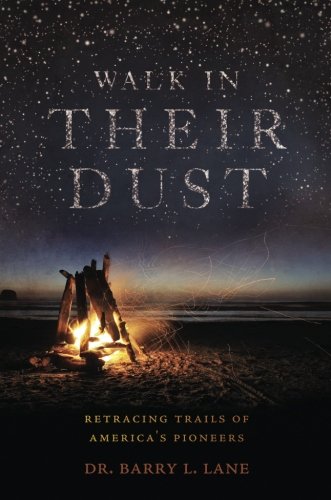 Walk in Their Dust