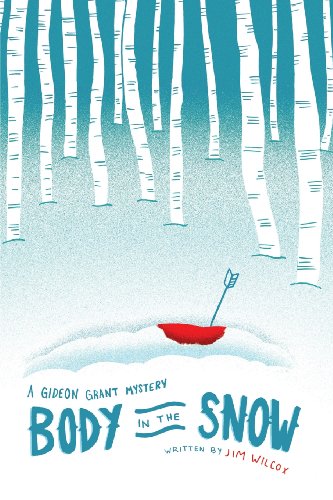 9781618628978: Body in the Snow: A Gideon Grant Mystery