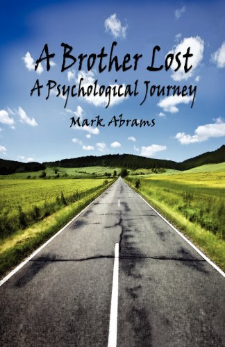 A Brother Lost - A Psychological Journey (9781618632852) by Abrams, Mark