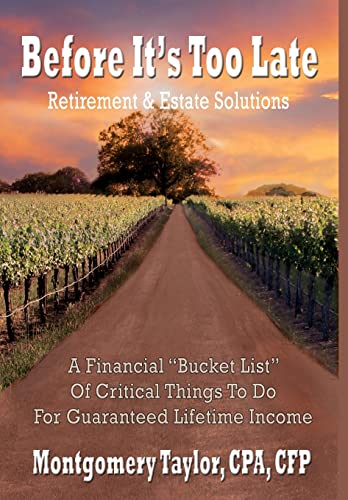 Beispielbild fr Before It's Too Late: Retirement & Estate Solutions zum Verkauf von Books From California