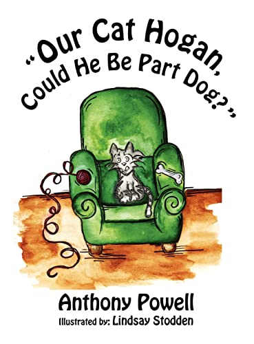 Beispielbild fr Our Cat Hogan - Could He Be Part Dog? zum Verkauf von ThriftBooks-Dallas