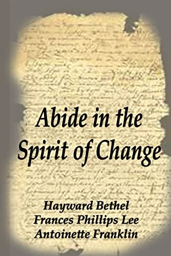 Stock image for Abide in the Spirit of Change for sale by Lucky's Textbooks